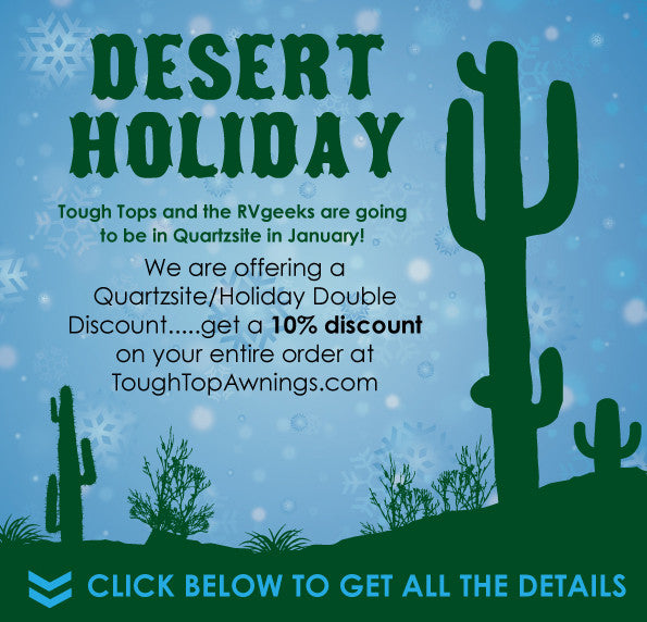RV Awning Discount + RVgeeks Quartzsite Appearance!